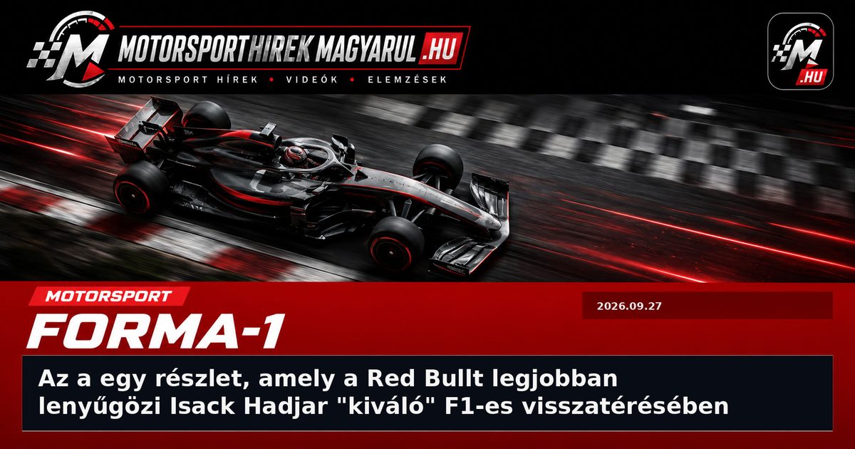 Az a egy részlet, amely a Red Bullt legjobban lenyűgözi Isack Hadjar 