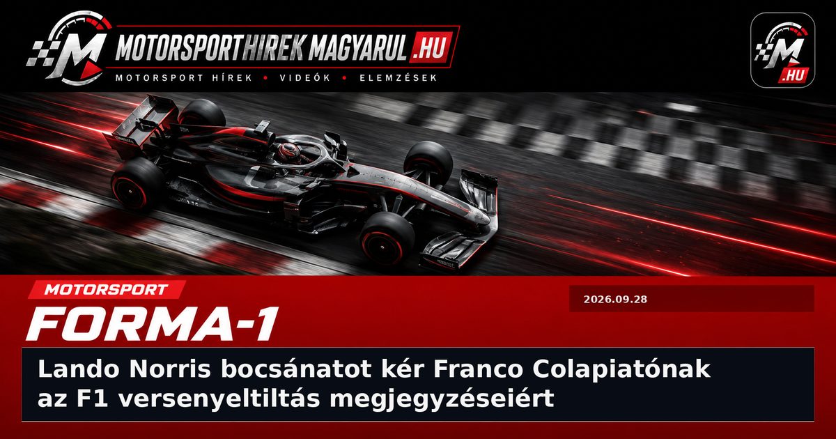 Lando Norris bocsánatot kér Franco Colapia­tónak az F1 versenyeltiltás megjegyzéseiért