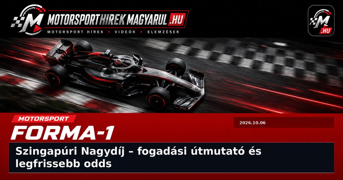 Szingapúri Nagydíj – fogadási útmutató és legfrissebb odds